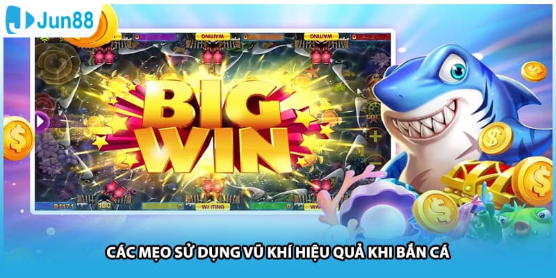 Các mẹo tăng tỷ lệ thắng khi bắn cá