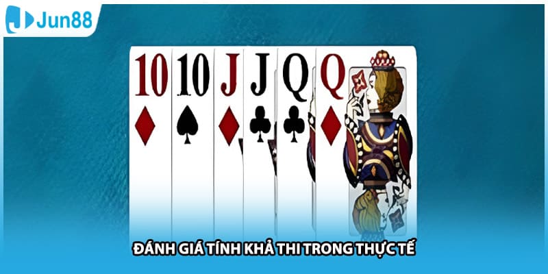 Đánh giá tính khả thi trong thực tế