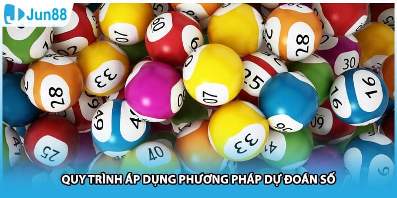 Quy trình áp dụng phương pháp dự đoán số